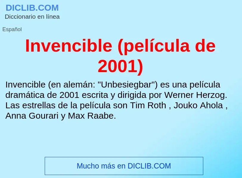 O que é Invencible (película de 2001) - definição, significado, conceito