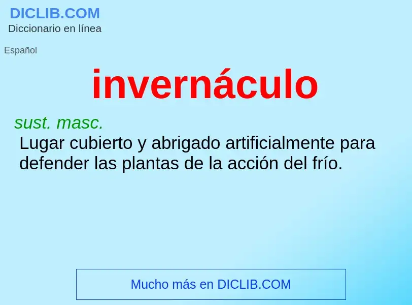 What is invernáculo - meaning and definition