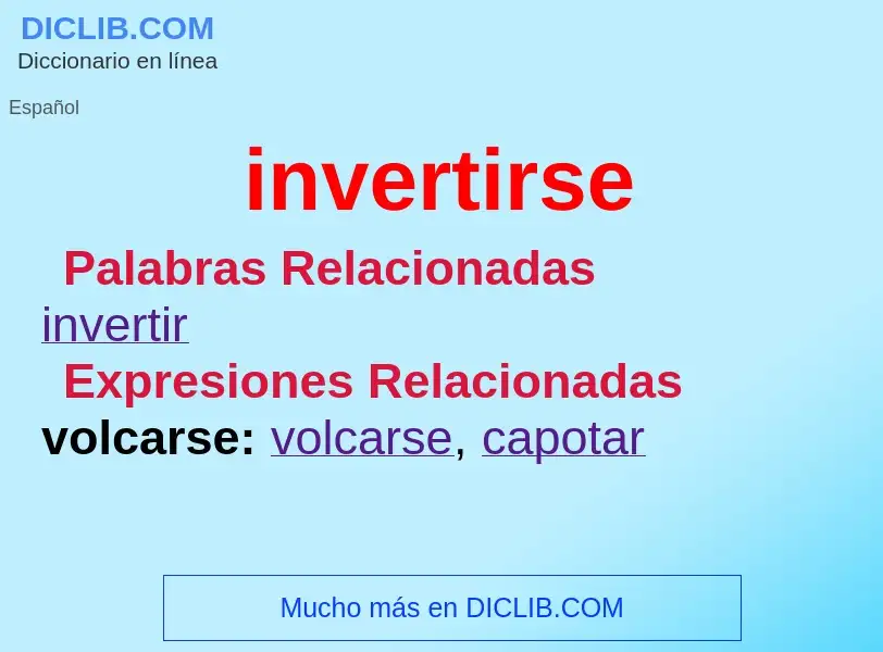 ¿Qué es invertirse? - significado y definición