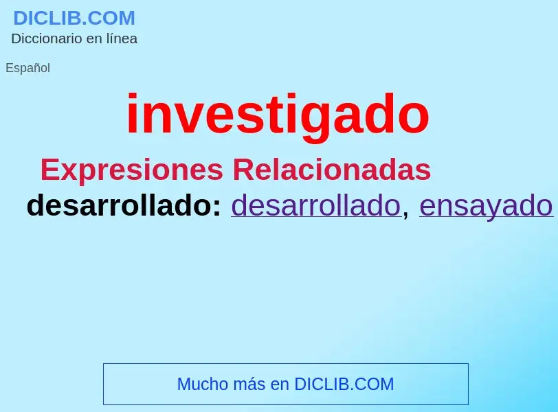 What is investigado - meaning and definition