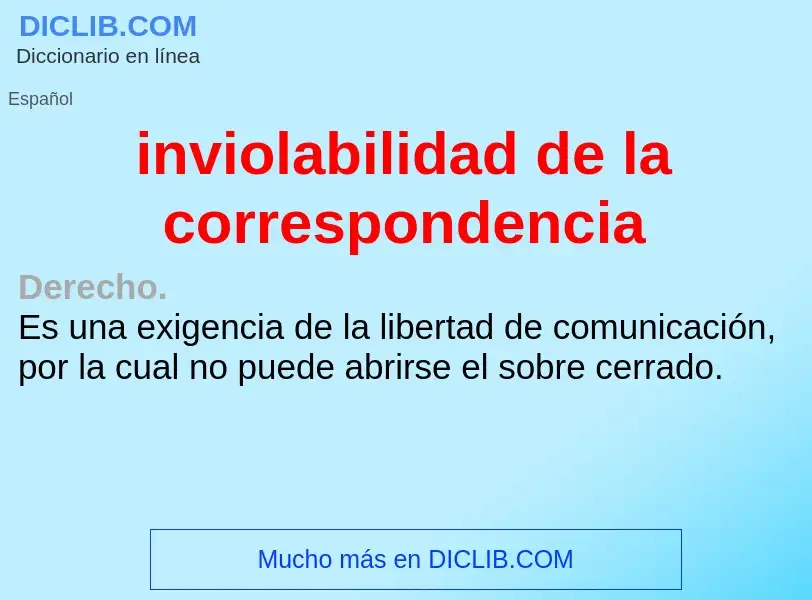 Что такое inviolabilidad de la correspondencia - определение