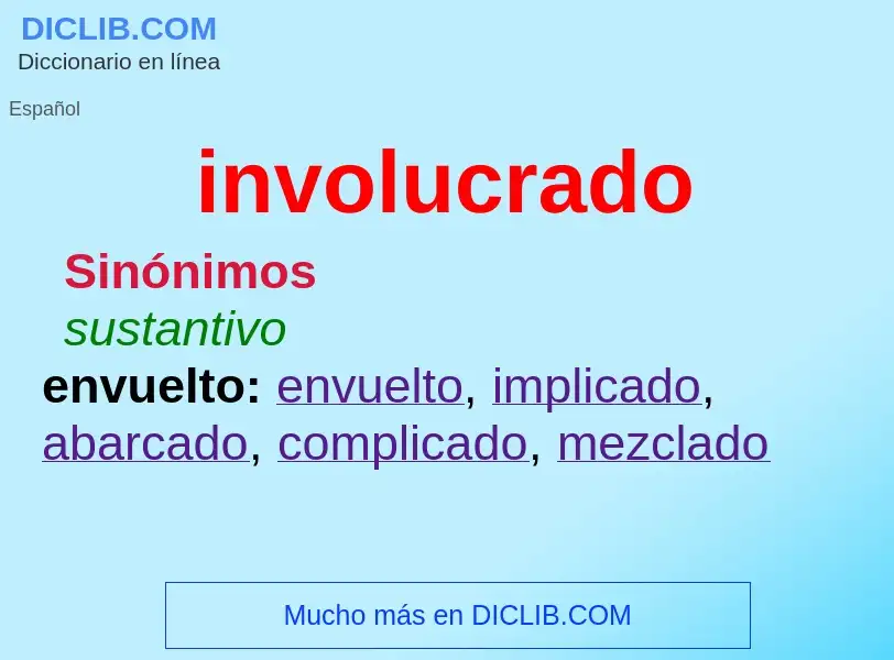 Wat is involucrado - definition