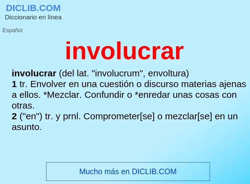 ¿Qué es involucrar? - significado y definición