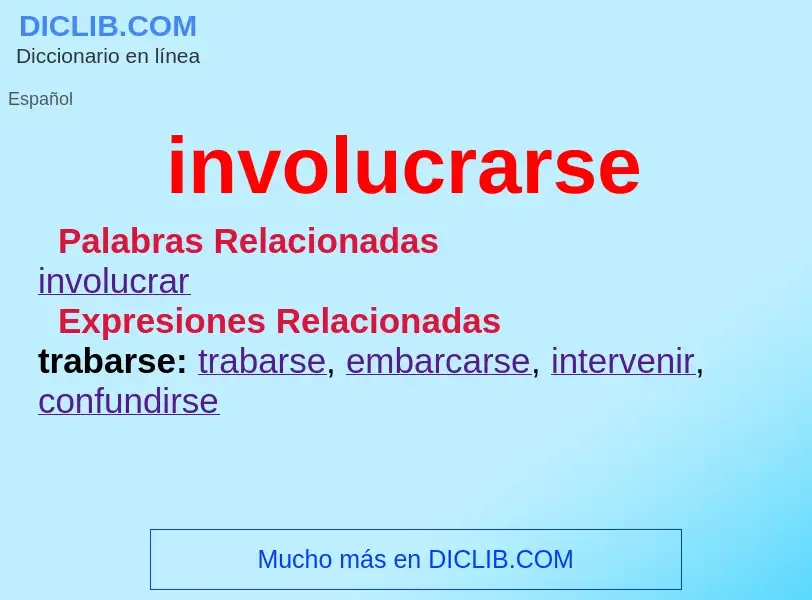 What is involucrarse - definition