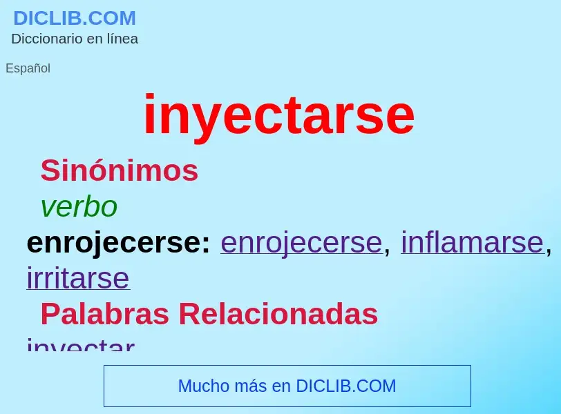 What is inyectarse - meaning and definition