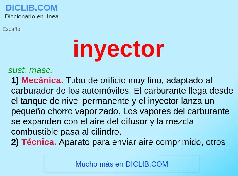 ¿Qué es inyector? - significado y definición