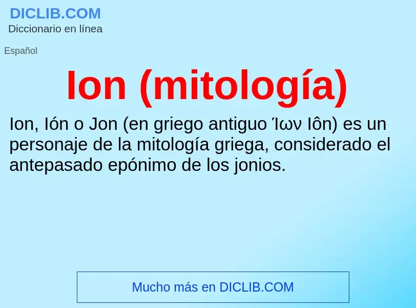 Was ist Ion (mitología) - Definition