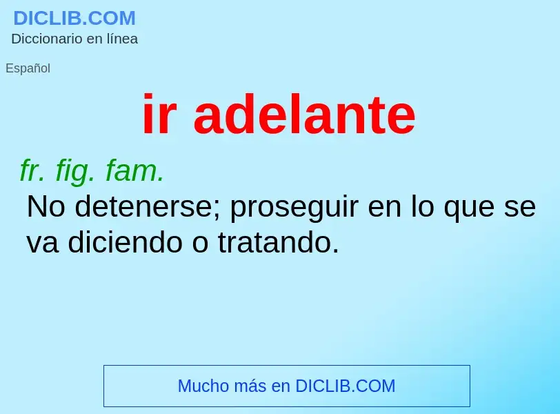 ¿Qué es ir adelante? - significado y definición