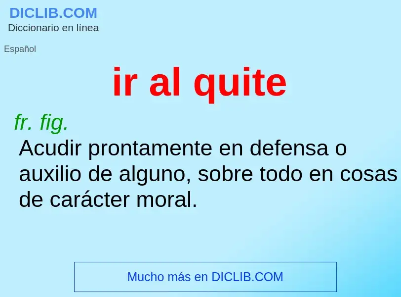 O que é ir al quite - definição, significado, conceito