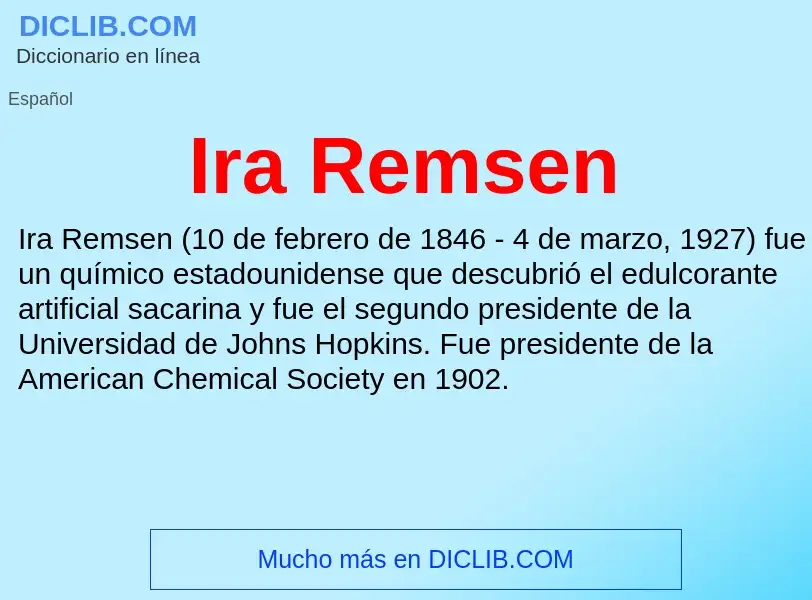 ¿Qué es Ira Remsen? - significado y definición