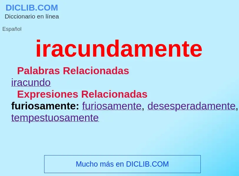 Was ist iracundamente - Definition