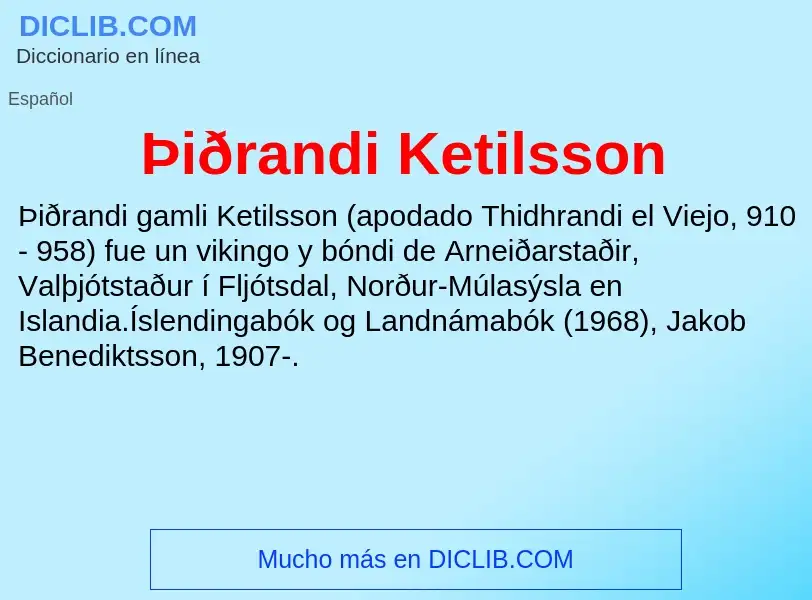 Τι είναι Þiðrandi Ketilsson - ορισμός