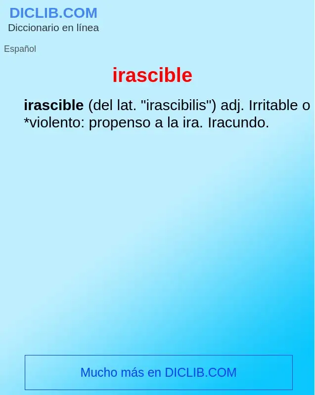 Wat is irascible - definition