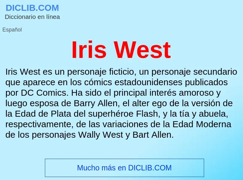 Was ist Iris West - Definition