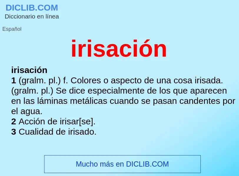 Wat is irisación - definition