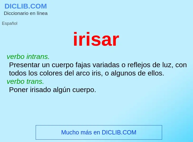 ¿Qué es irisar? - significado y definición