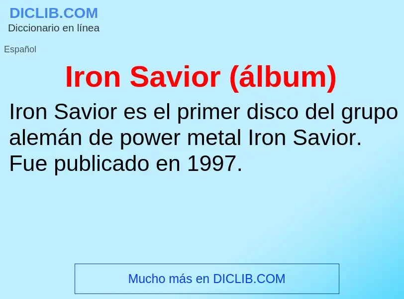 Что такое Iron Savior (álbum) - определение