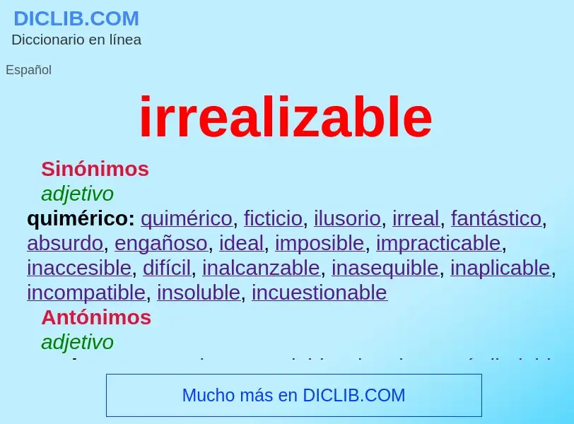 What is irrealizable - meaning and definition