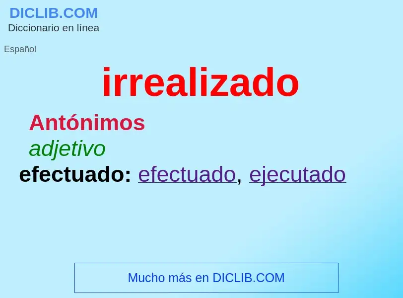 Wat is irrealizado - definition