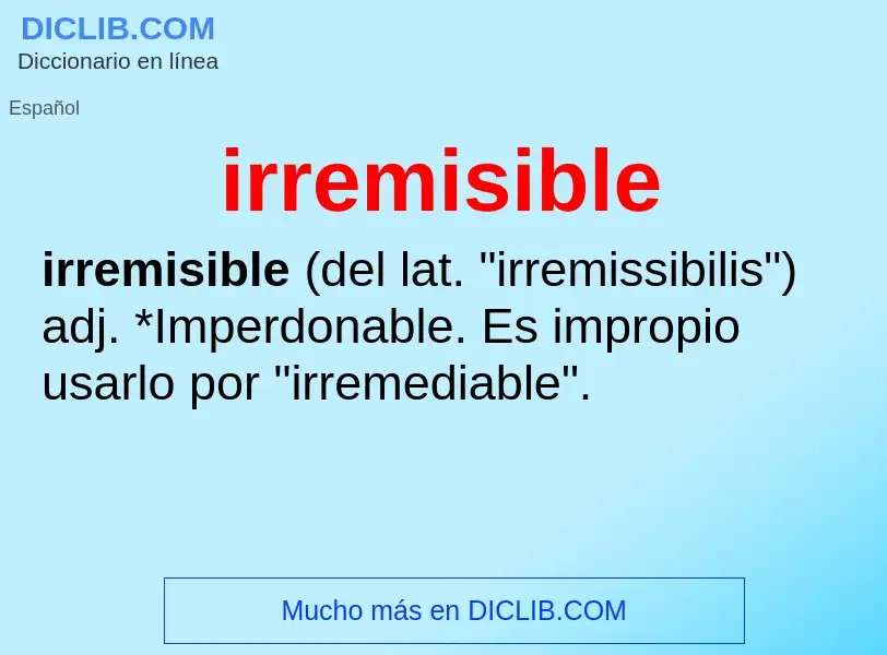 What is irremisible - definition