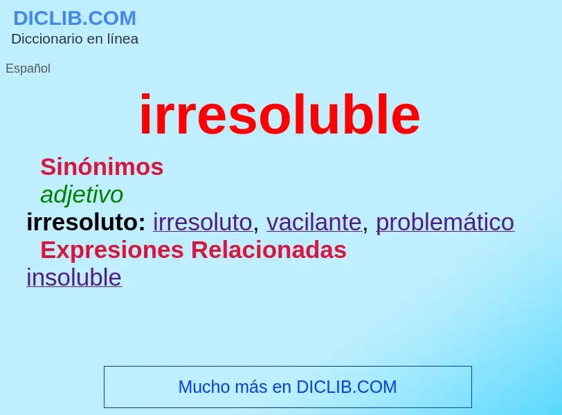 O que é irresoluble - definição, significado, conceito