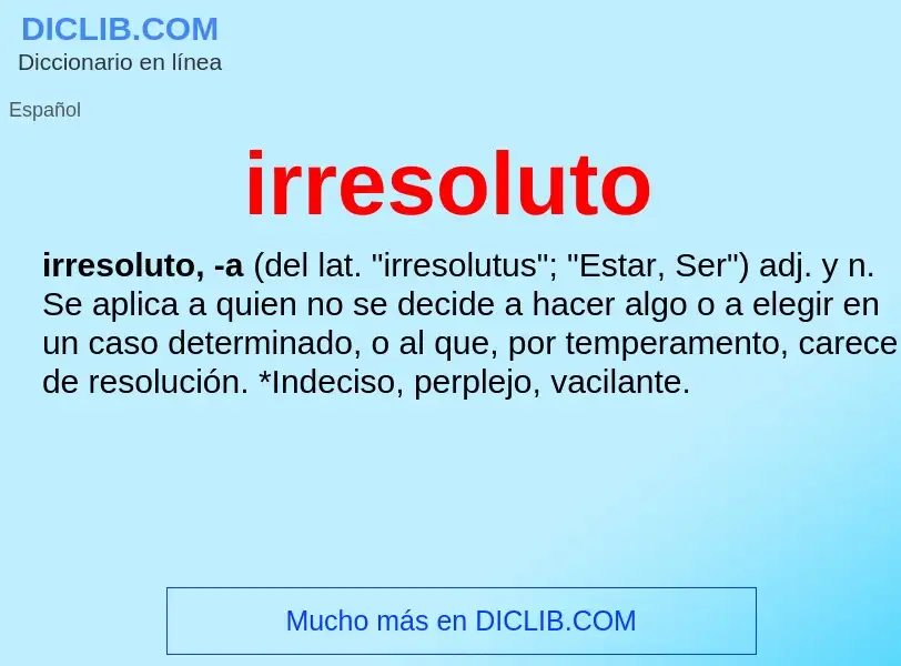 O que é irresoluto - definição, significado, conceito