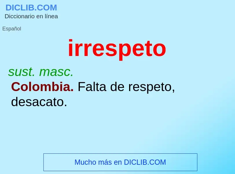 Wat is irrespeto - definition