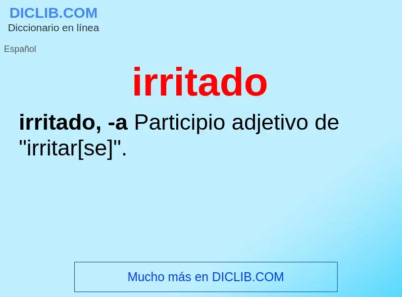 What is irritado - meaning and definition