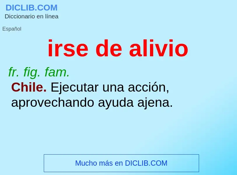 ¿Qué es irse de alivio? - significado y definición