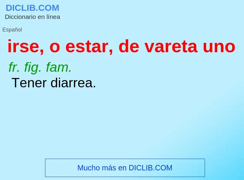 ¿Qué es irse, o estar, de vareta uno? - significado y definición