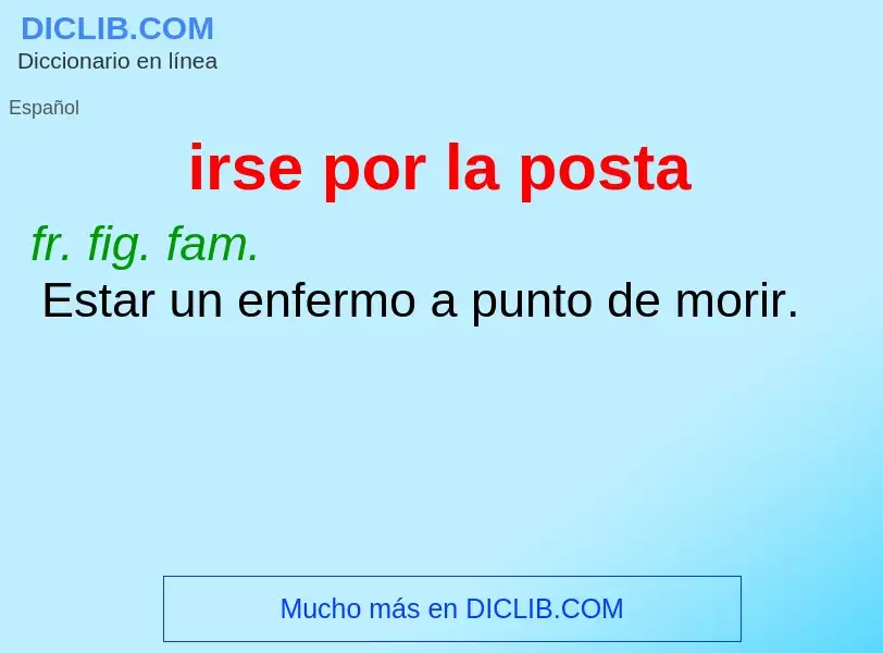 What is irse por la posta - definition