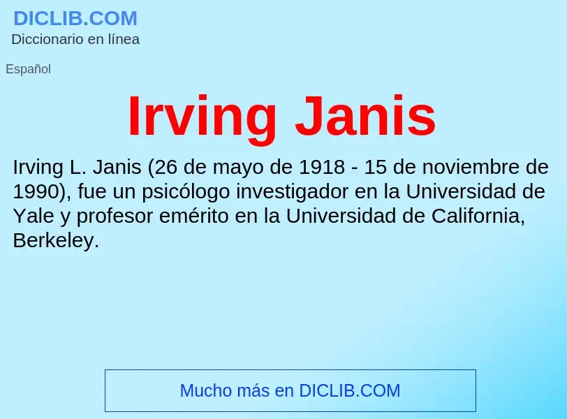 Τι είναι Irving Janis - ορισμός