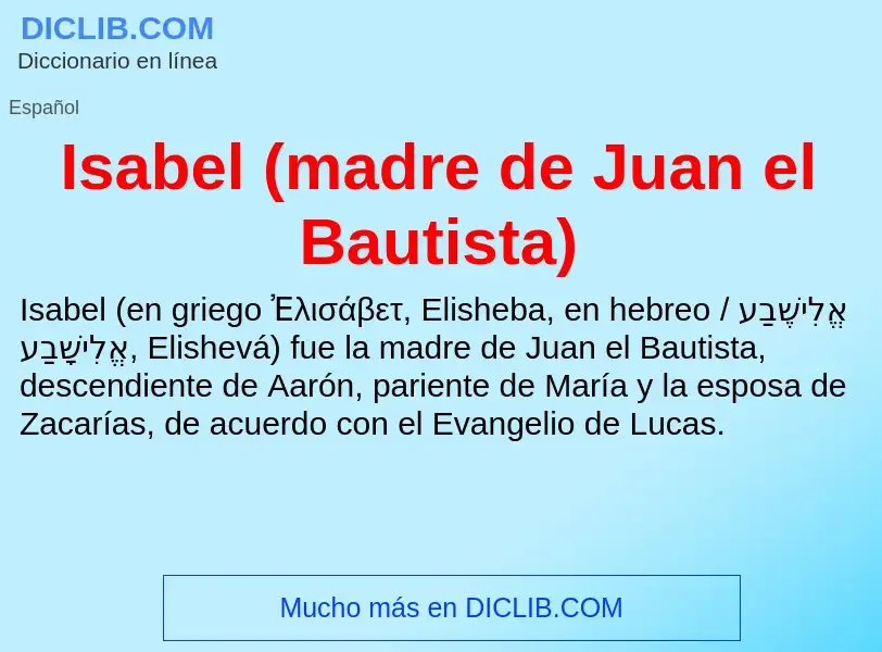 ¿Qué es Isabel (madre de Juan el Bautista)? - significado y definición