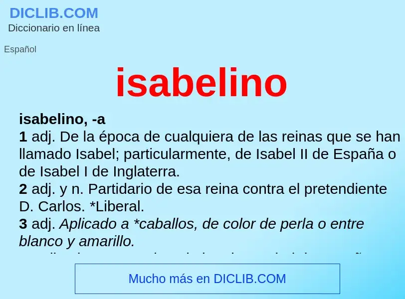 Was ist isabelino - Definition