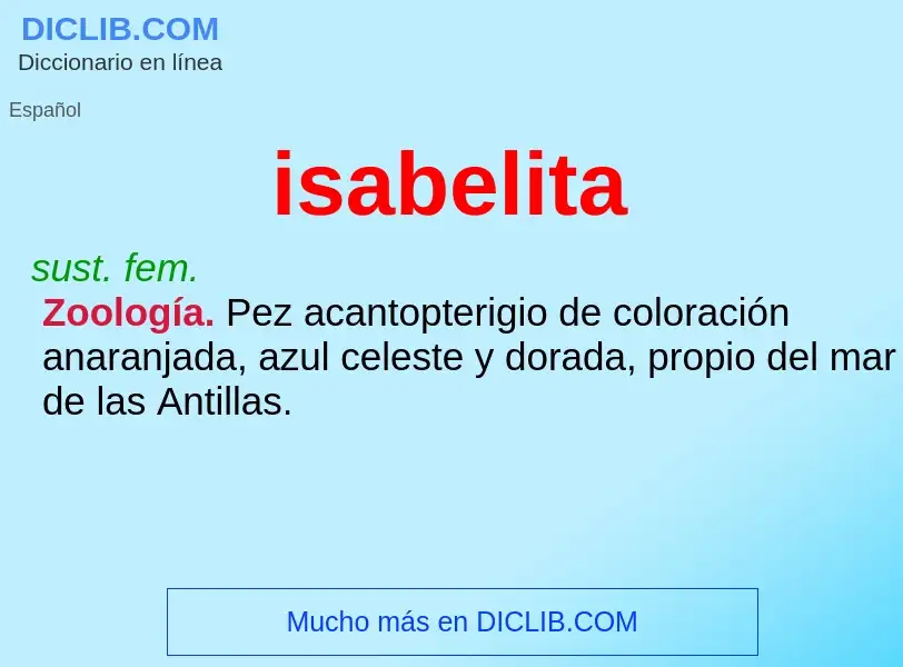 Was ist isabelita - Definition