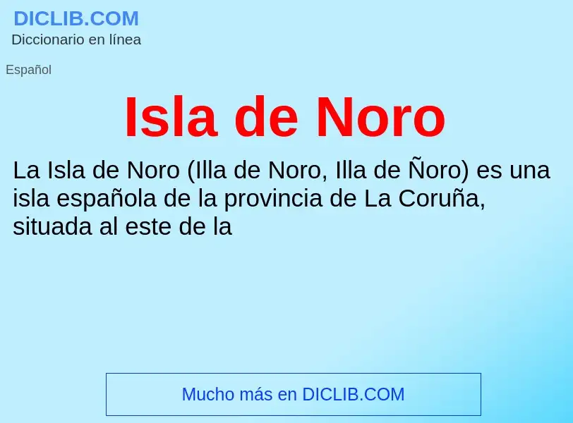 Wat is Isla de Noro - definition