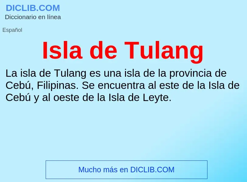 Что такое Isla de Tulang - определение