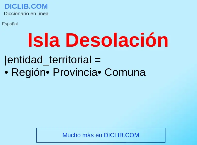 Wat is Isla Desolación - definition