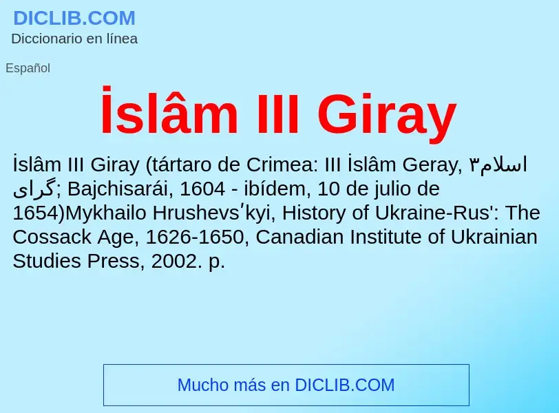 O que é İslâm III Giray - definição, significado, conceito