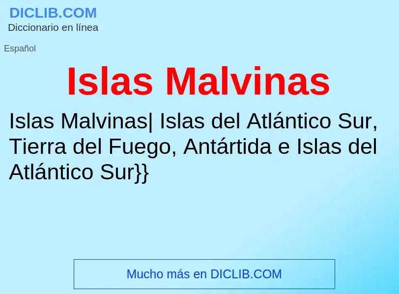 Что такое Islas Malvinas - определение