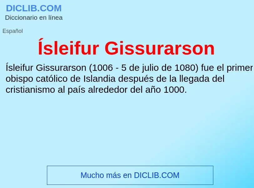 ¿Qué es Ísleifur Gissurarson? - significado y definición