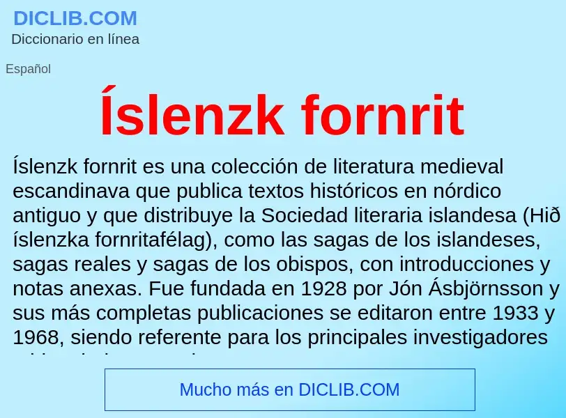 ¿Qué es Íslenzk fornrit? - significado y definición