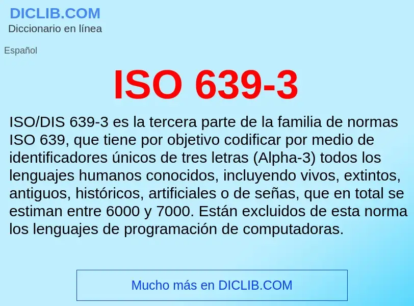 ¿Qué es ISO 639-3? - significado y definición