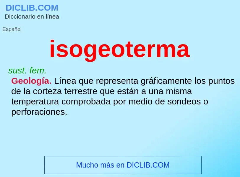 ¿Qué es isogeoterma? - significado y definición