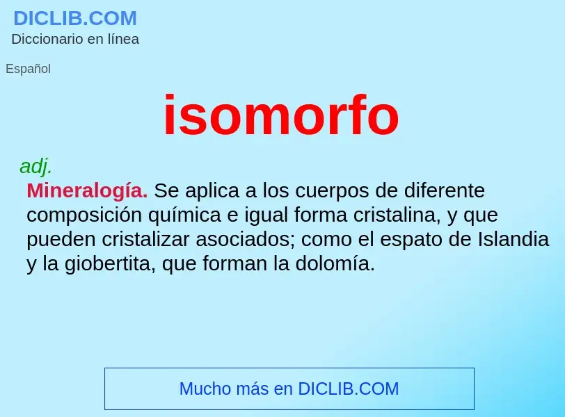 ¿Qué es isomorfo? - significado y definición