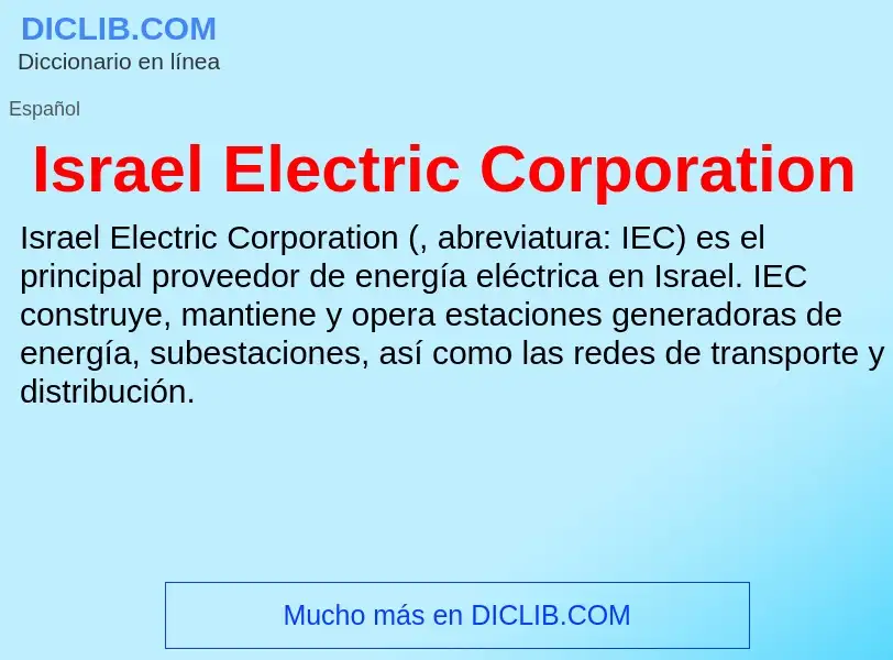 O que é Israel Electric Corporation - definição, significado, conceito