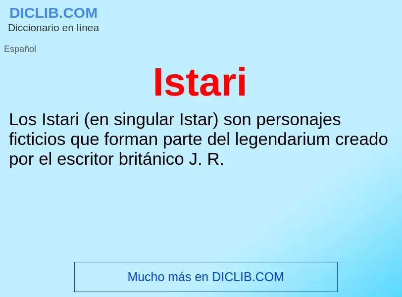 Wat is Istari - definition