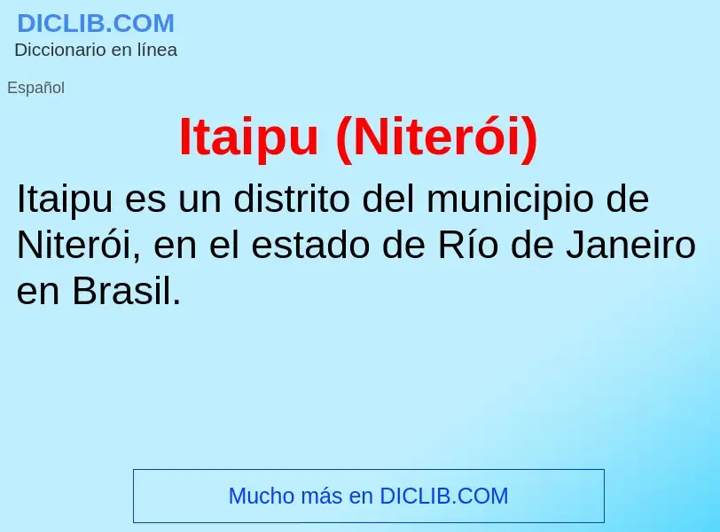 O que é Itaipu (Niterói) - definição, significado, conceito