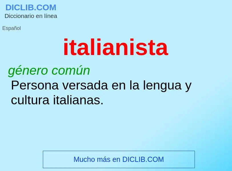 Was ist italianista - Definition