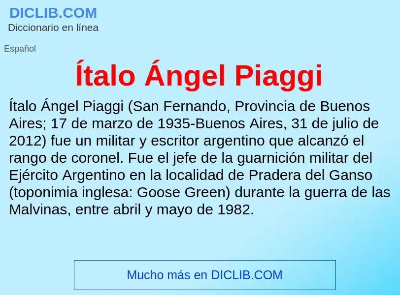 ¿Qué es Ítalo Ángel Piaggi? - significado y definición